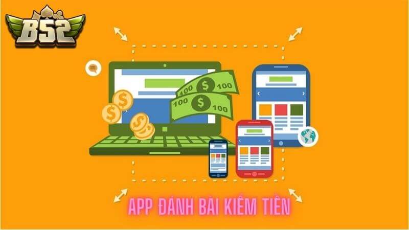 App đánh bài kiếm tiền online