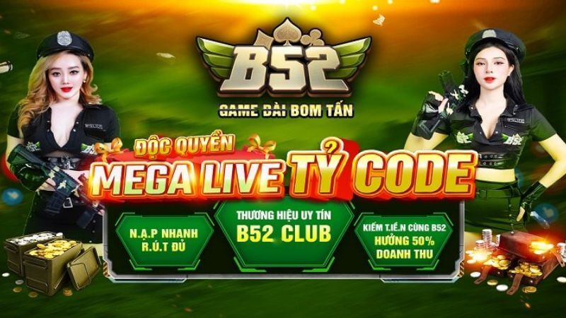 Các sự kiện khuyến mãi B52 CLUB cực hót