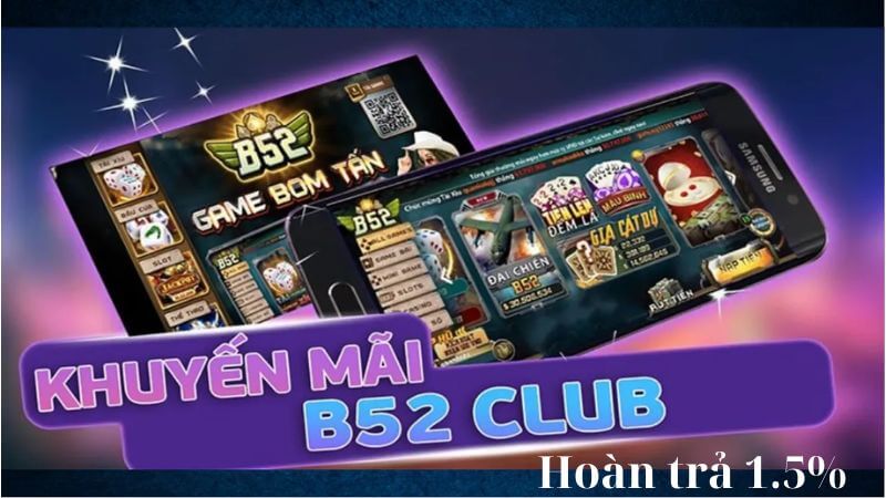 Hoàn trả 1.5% không giới hạn cực đỉnh