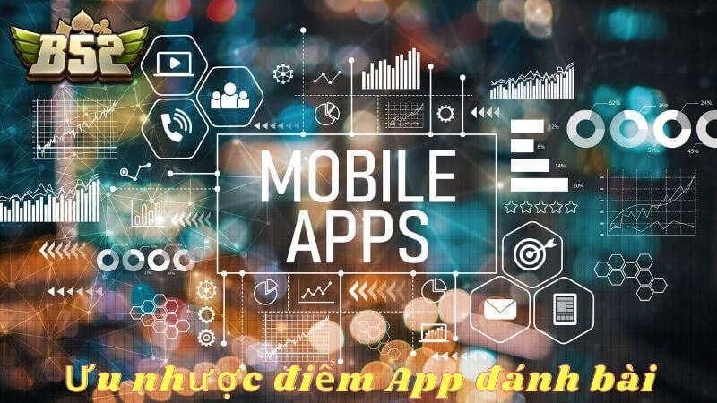 Phân tích điểm mạnh và điểm yếu app đánh bài kiếm tiền